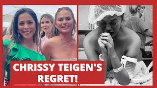 Chrissy Teigens REGRETS [upl. by Anet]