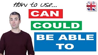 How to Use Can Could and Be Able To  English Modal Verbs for Ability [upl. by Ahsitneuq707]