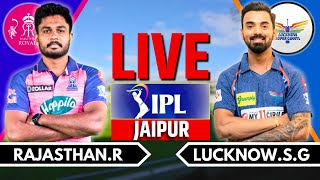 IPL 2024 Live RR vs LSG Live Match  IPL Live Score amp Commentary  Rajasthan vs Lucknow Live Ing 2 [upl. by Marylinda]