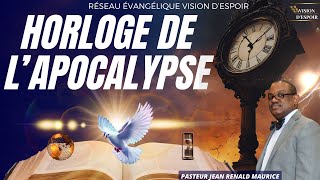 Horloge de lApocalypse  Pasteur Jean Renald Maurice  Samedi 2 Mars 2024  Vision DEspoir TV [upl. by Annal]