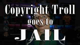 Prendas Fraud Copyright Trolls going to JAIL [upl. by Haibot]