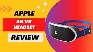 Apple ARVR Headset Immersive Reality Redefined  Review [upl. by Benn426]