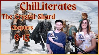 ChilLiterates The Crystal ShardFirst Time Reading Ch 913 [upl. by Atikahs]