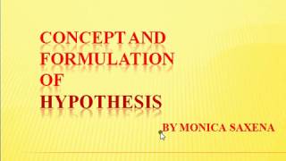 CONCEPT AND FORMULATION OF HYPOTHESIS [upl. by Stolzer616]