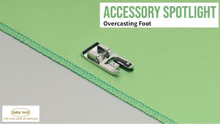 Baby Lock Accessory Overcasting Foot [upl. by Ailaro594]