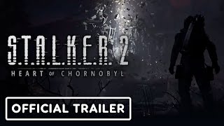 STALKER 2 Heart of Chornobyl  Official Trailer  Xbox amp Bethesda Showcase 2022 [upl. by Elder]