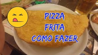 PIZZELLA DA NONNA AMICI  PIZZA FRITA  COMO FAZER [upl. by Nylessej]