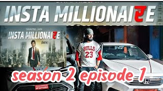 insta millionaire season 2 episode 1 by mnc mayank chaurasia [upl. by Benenson]