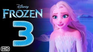 Frozen 3  Teaser Trailer 2025  Disney Studios Release Date Kristen Bell Animated Movie [upl. by Einahteb]