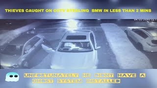 Caught in the Act stealing a car thieves caught on CCTV stealing BMW in less than 2 MINS [upl. by Coffee]