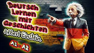 Learn German with stories  Albert Einstein  Chapter 01  A1A2  English and German Subtitles [upl. by Bokaj]