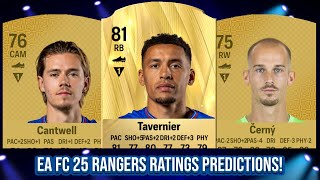 EA FC 25 RANGERS RATINGS PREDICTIONS FT 🏴󠁧󠁢󠁥󠁮󠁧󠁿 CANTWELL 🇨🇿 CERNY AND 🏴󠁧󠁢󠁥󠁮󠁧󠁿 TAVERNIER [upl. by End]