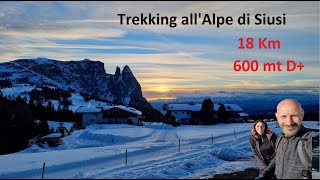 ALPE DI SIUSI invernale Escursione da Compaccio Hike Dolomites Massiccio Sciliar [upl. by Adelheid589]