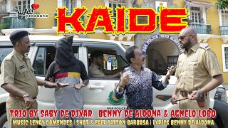 New Konkani Song 2021  KAIDE  Political Trio by Saby De Divar Benny De Aldona amp Agnelo Lobo [upl. by Harihat]