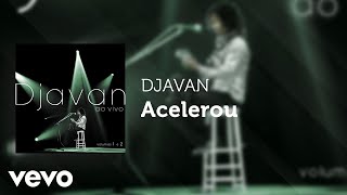 Djavan  Acelerou Áudio Oficial [upl. by Pruchno]