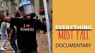 Everything Must Fall  FeesMustFall  Documentary 2018 [upl. by Agiaf]