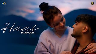 HAAL  Harnoor Official Video  MXRCI  Latest Punjabi Song 2023  New Punjabi Song 2023 [upl. by Ecinnahs]