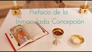 Prefacio de la Inmaculada Concepción de María [upl. by Terr]