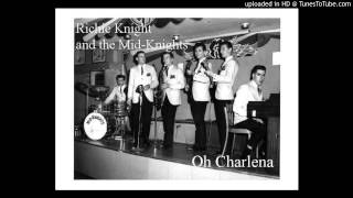 Richie Knight and the MidKnights  Oh Charlena [upl. by Htebiram487]