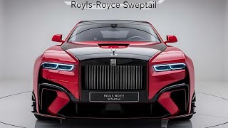 2026 RollsRoyce Sweptail The Ultimate Luxury Muscle Coupe [upl. by Namus]