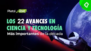 Los 22 avances en Ciencia y Tecnología más importantes de la década [upl. by Oregolac]