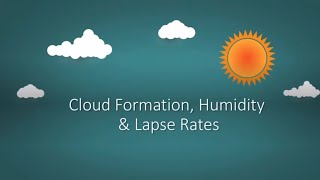 Cloud Formation Humidity amp Lapse Rates ALevel Geography [upl. by Whiffen]