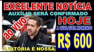 EXCELENTE NOTÍCIA É HOJE A QUALQUER MOMENTO AUXÍLIO EMERGENCIAL SERÁ CONFIRMADO DE R 600 AGORA [upl. by Edasalof]