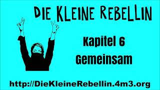 Die kleine Rebellin  Kapitel 6  Gemeinsam  Isa SonShine amp Jens der Christ  Jesus4m3 [upl. by Suedama]