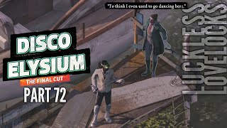 Disco Elysium Final Cut Part 72  Beyond The Pale  Blind Lets Play Playthrough [upl. by Laine]