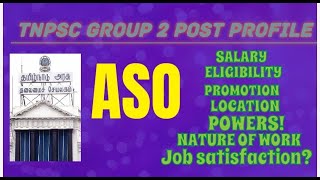 TNPSCGROUP 2 POST PROFILE Assistant Section Officer ASO பதவி பற்றிய அனைத்து தகவல்கள் PART 5 [upl. by Hsiri]