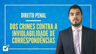 070603 Aula Dos Crimes Contra a Inviolabilidade de Correspondências Direito Penal [upl. by Othilie]