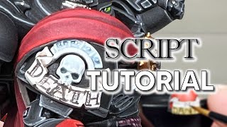 Script Painting Tips Step by step guide from BFGJustin HD [upl. by Flanigan136]