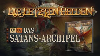 Die Letzten Helden  158  Das Satans Archipel [upl. by Aerona308]