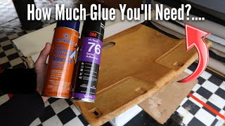 How Many Cans Youll Need AND How To Apply Headliner Adhesive [upl. by Buchbinder187]