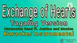 Exchange of Hearts Tagalog Version  KaraokeInstrumental David SlaterHB ft Justine and Monica [upl. by Ellekcir]