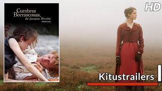 Kitustrailers CUMBRES BORRASCOSAS de Jacques Rivette Trailer subtitulado en español [upl. by Neelhtac]