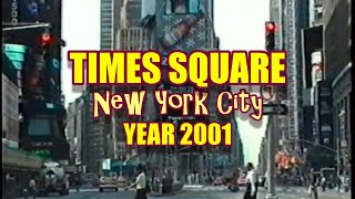 New York City Times Square in 2001  Historic footage of Manhattan [upl. by Rodrich]