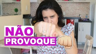 TAG NÃO PROVOQUE [upl. by Anirdna9]