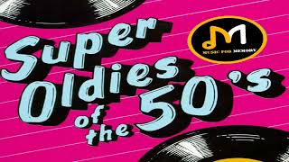 Super Oldies Of The 50s  Best Hits Of The 50s  Original Mix [upl. by Pernas]