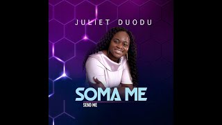 Juliet Duodu Soma Me Send Me  Lyric Video [upl. by Ahsaeit726]