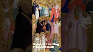 Saint of the Day Vigil of All Saints October 31 [upl. by Bork906]