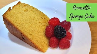 Amaretto Cake  Amaretto Sponge Cake Episode 320 [upl. by Uke]