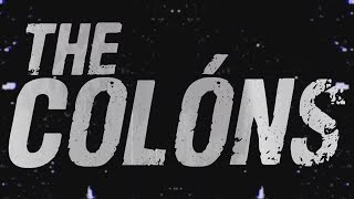 The Colons Entrance Video [upl. by Cyndi]