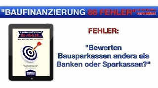 Bewerten Bausparkassen anders als Banken oder Sparkassen [upl. by Rauch]