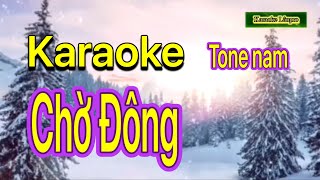 Karaoke CHỜ ĐÔNG  Tone nam  ​⁠​⁠karaokelanpro3511 [upl. by Fia]