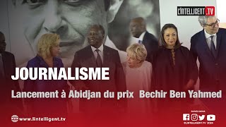 Journalisme lancement à Abidjan du prix BECHIR Ben Yahmed [upl. by Mcmahon]