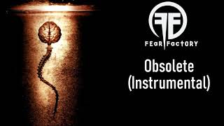 Fear Factory  Obsolete Instrumental [upl. by Leighland]