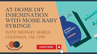 AtHome DIY Insemination with Mosie Baby Syringe [upl. by Nitniuq]