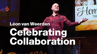 Celebrating Collaboration  Message Only  Léon van Weerden [upl. by Mcgruter]