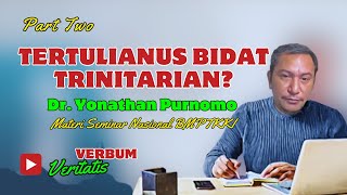 VV184 Tertullian in Context Montanisme Bidat Materi NGAWUR YP  Part 2 [upl. by Hoban611]